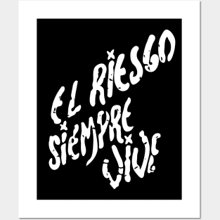 El Riesgo Siempre Vive Posters and Art